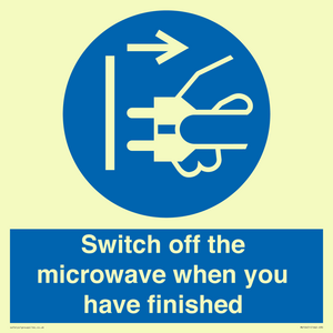 Switch off the microwave when you have finished